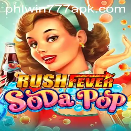 Explore the Exciting World of RushFeverSodaPop and the Buzz Around PhlWin777!